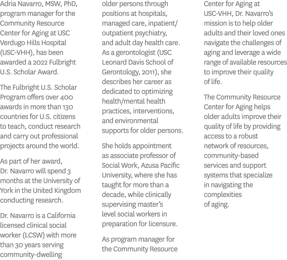 Adria Navarro, MSW, PhD, program manager for the Community Resource Center for Aging at USC Verdugo Hills Hospital (U   