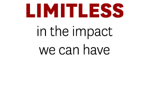 LIMITLESS in the impact we can have