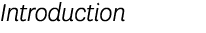 Introduction
