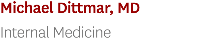 Michael Dittmar, MD Internal Medicine