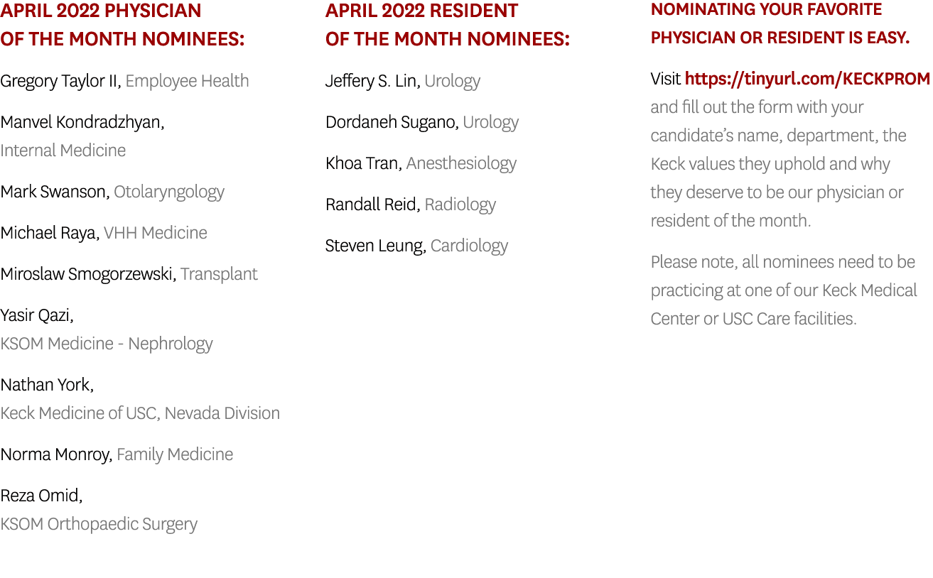 April 2022 Physician of the Month Nominees: Gregory Taylor II, Employee Health Manvel Kondradzhyan, Internal Medicine   