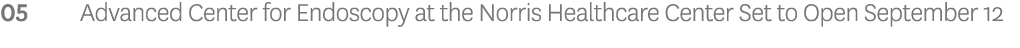 05 Advanced Center for Endoscopy at the Norris Healthcare Center Set to Open September 12 