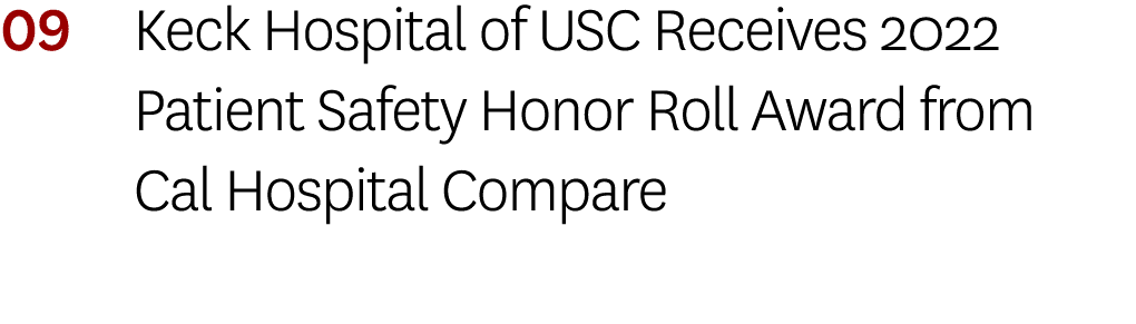 09 Keck Hospital of USC Receives 2022 Patient Safety Honor Roll Award from Cal Hospital Compare