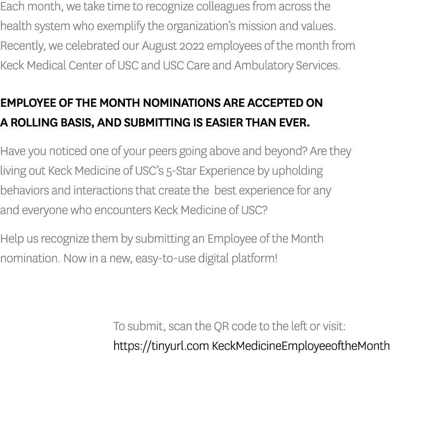 Each month, we take time to recognize colleagues from across the health system who exemplify the organization’s missi...