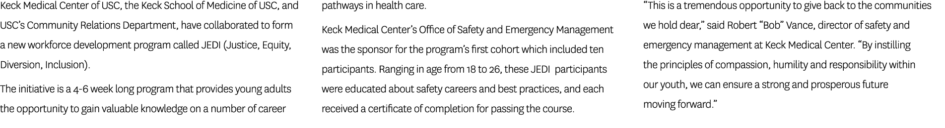 Keck Medical Center of USC, the Keck School of Medicine of USC, and USC’s Community Relations Department, have collab...