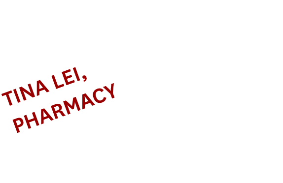 Tina Lei, Pharmacy