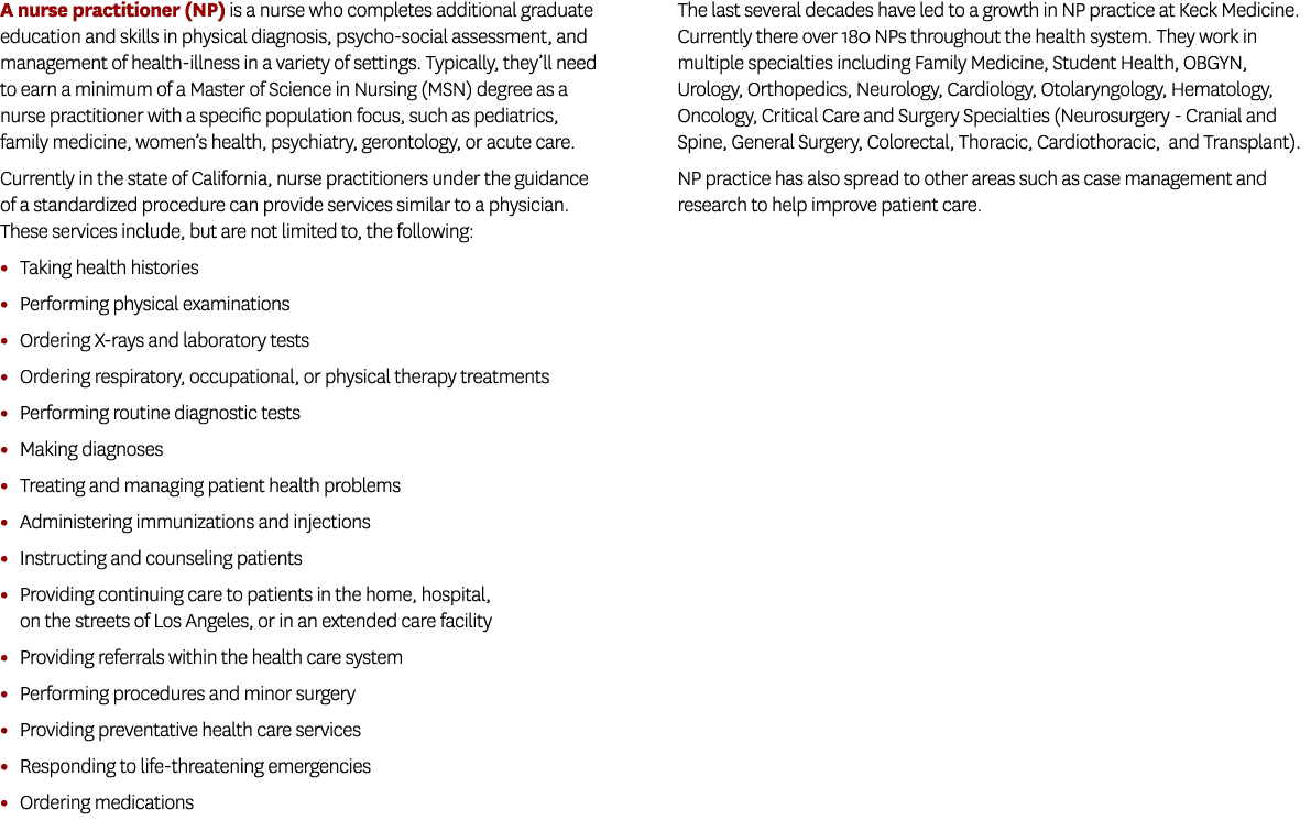A nurse practitioner (NP) is a nurse who completes additional graduate education and skills in physical diagnosis, ps...