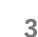 3