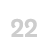 22
