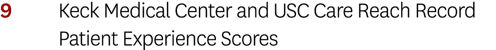 9 Keck Medical Center and USC Care Reach Record Patient Experience Scores