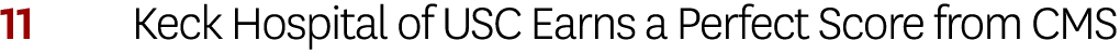 11 Keck Hospital of USC Earns a Perfect Score from CMS