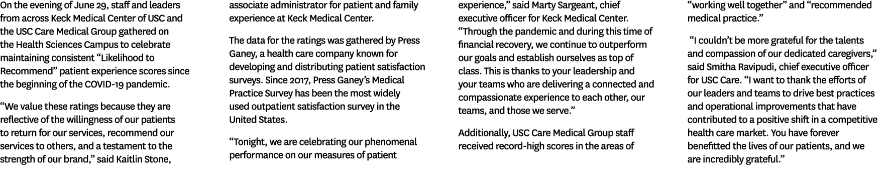 On the evening of June 29, staff and leaders from across Keck Medical Center of USC and the USC Care Medical Group ga...