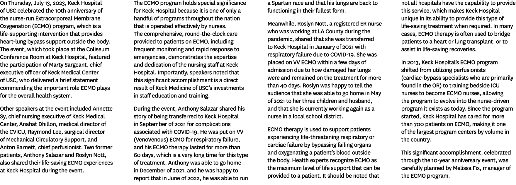On Thursday, July 13, 2023, Keck Hospital of USC celebrated the 10th anniversary of the nurse run Extracorporeal Memb...