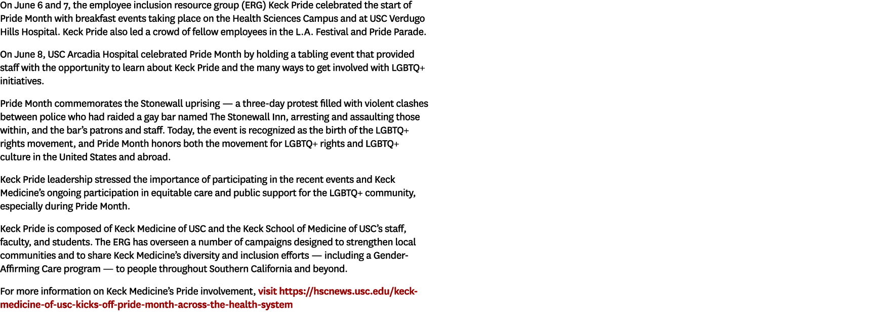 On June 6 and 7, the employee inclusion resource group (ERG) Keck Pride celebrated the start of Pride Month with brea...