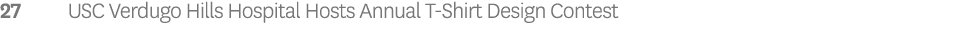 27 USC Verdugo Hills Hospital Hosts Annual T Shirt Design Contest