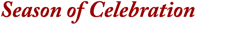 Season of Celebration