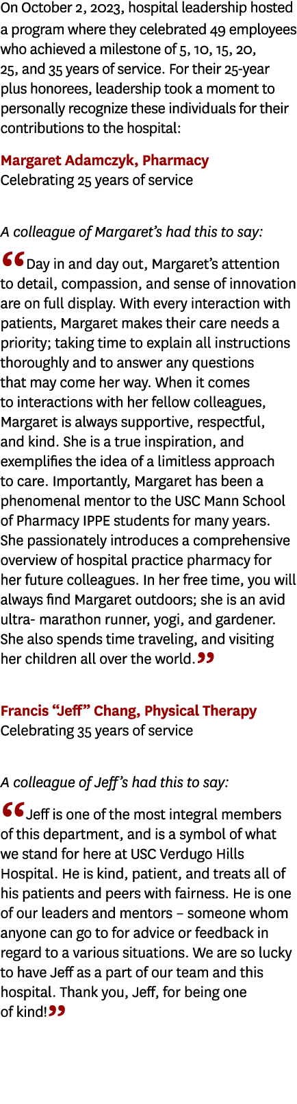 On October 2, 2023, hospital leadership hosted a program where they celebrated 49 employees who achieved a milestone ...