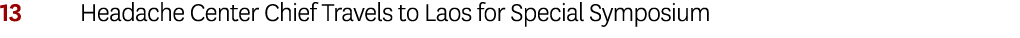 13 Headache Center Chief Travels to Laos for Special Symposium