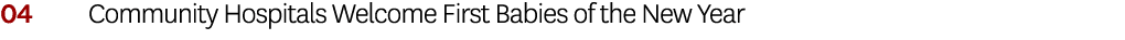 04 Community Hospitals Welcome First Babies of the New Year
