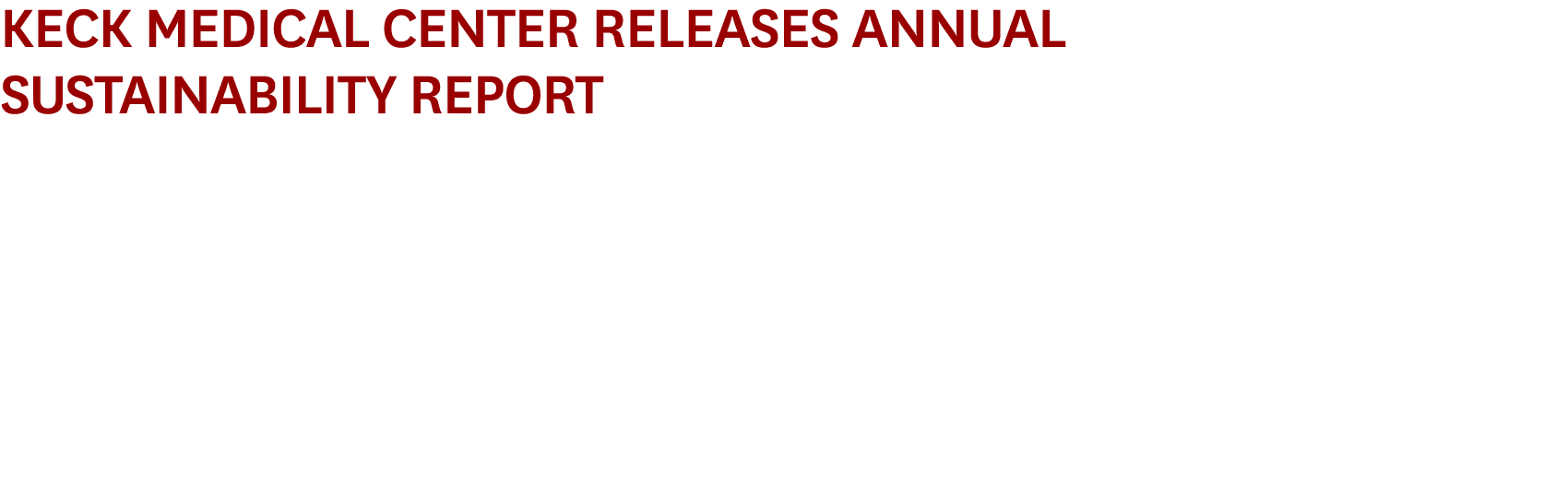 Keck Medical Center Releases Annual Sustainability Report
