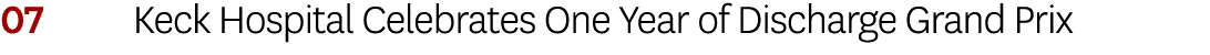 07 Keck Hospital Celebrates One Year of Discharge Grand Prix