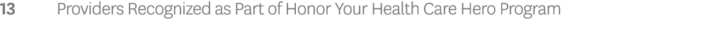 13 Providers Recognized as Part of Honor Your Health Care Hero Program
