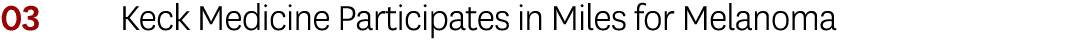 03 Keck Medicine Participates in Miles for Melanoma