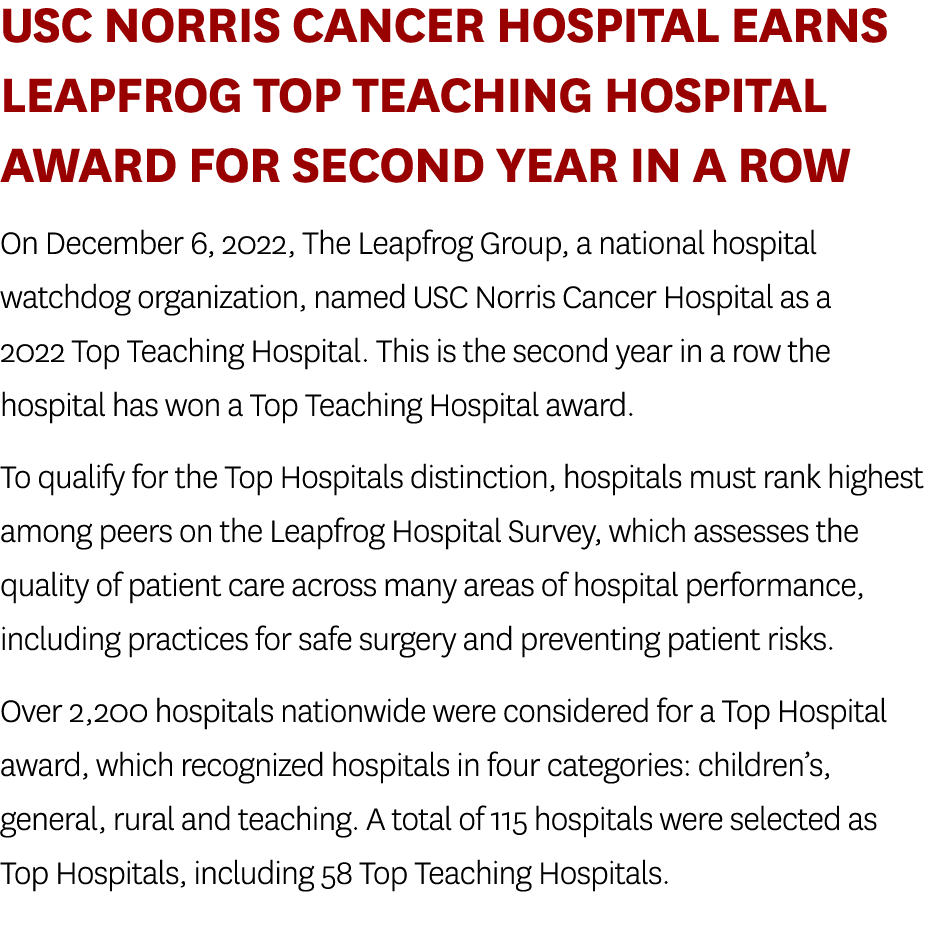 USC Norris Cancer Hospital Earns Leapfrog Top Teaching Hospital Award for Second Year in a Row On December 6, 2022, T...