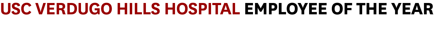 USC Verdugo Hills Hospital employee of the year 