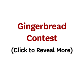 Gingerbread Contest (Click to Reveal More)