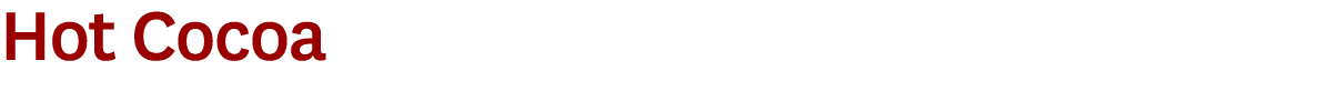 Hot Cocoa