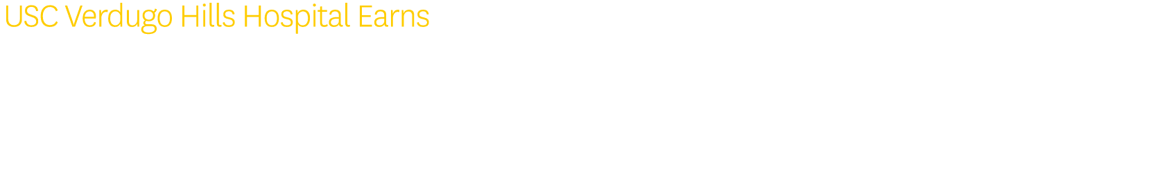 USC Verdugo Hills Hospital Earns 2022 Emergency Nurses Association Lantern Award