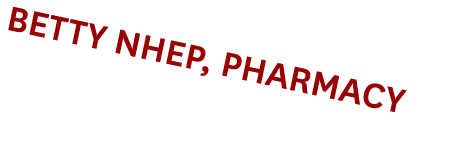 Betty Nhep, Pharmacy