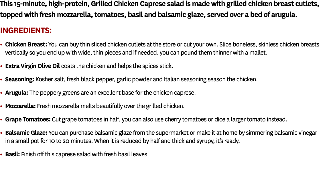 This 15 minute, high protein, Grilled Chicken Caprese salad is made with grilled chicken breast cutlets, topped with ...