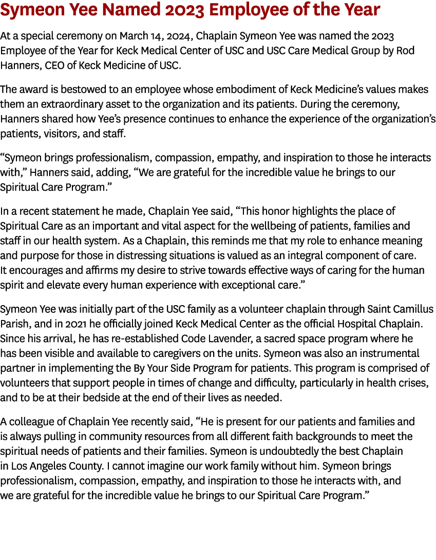 Symeon Yee Named 2023 Employee of the Year At a special ceremony on March 14, 2024, Chaplain Symeon Yee was named the...