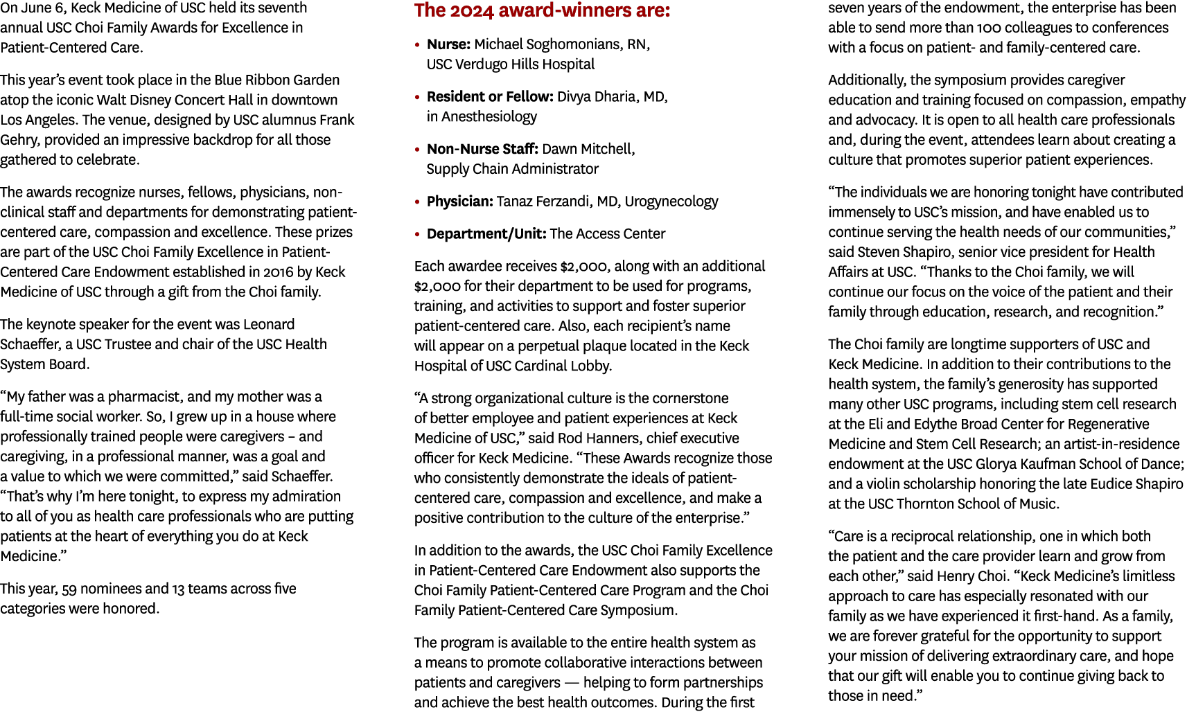 On June 6, Keck Medicine of USC held its seventh annual USC Choi Family Awards for Excellence in Patient Centered Car...