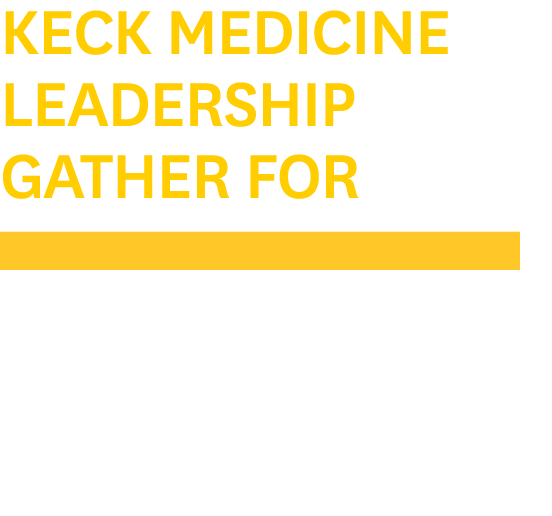 Keck Medicine Leadership Gather for ￼ Pasadena Clinic Topping Out Ceremony