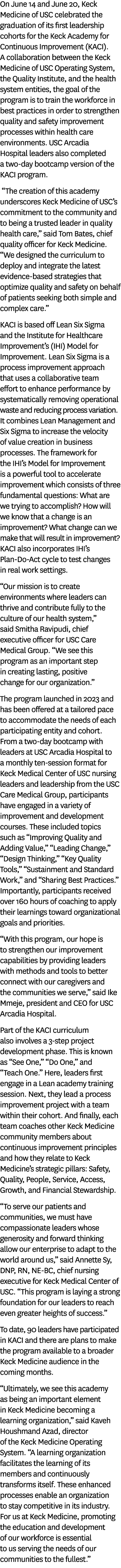 On June 14 and June 20, Keck Medicine of USC celebrated the graduation of its first leadership cohorts for the Keck A...