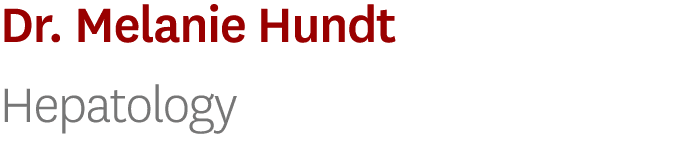 Dr. Melanie Hundt Hepatology