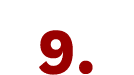 9.