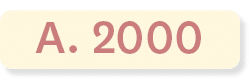 A. 2000