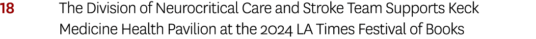 18 The Division of Neurocritical Care and Stroke Team Supports Keck Medicine Health Pavilion at the 2024 LA Times Fes...