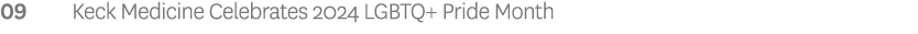 09 Keck Medicine Celebrates 2024 LGBTQ+ Pride Month 