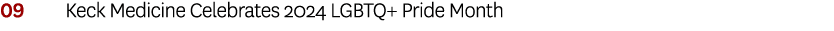 09 Keck Medicine Celebrates 2024 LGBTQ+ Pride Month 