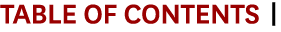 TABLE OF CONTENTS |