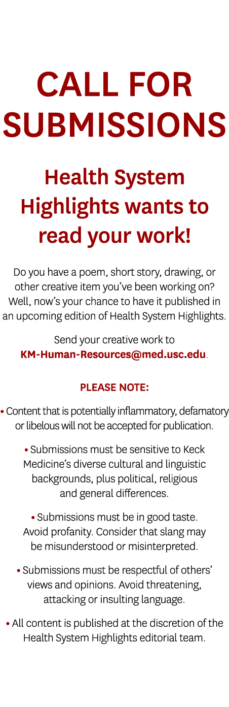 Call for Submissions Health System Highlights wants to read your work! Do you have a poem, short story, drawing, or o...
