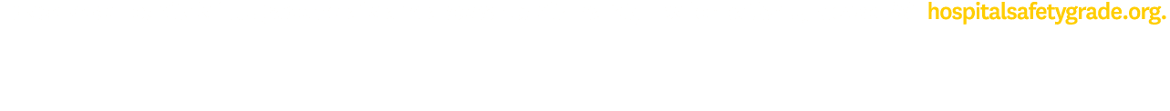 To see Keck Hospital’s full grade details and access hospital safety tips for patients, please visit hospitalsafetygr...