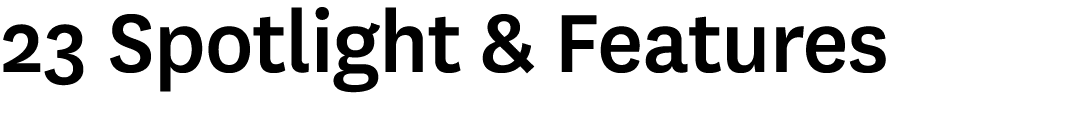 23 Spotlight & Features