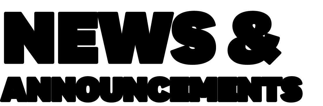 NEWS & ANNOUNCEMENTS