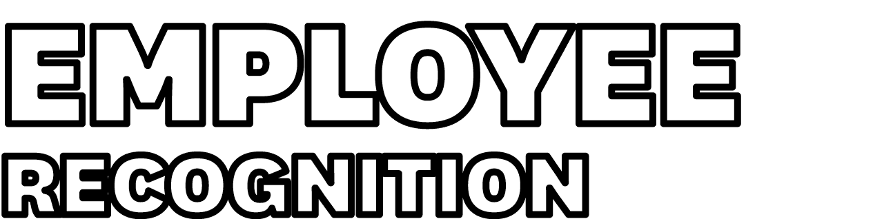 EMPLOYEE RECOGNITION